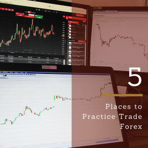 5 Places To Practice Trade Forex For Free The Cash Diaries