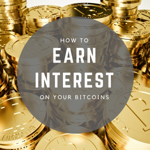 Earn I!   nterest On Your Bitcoins The Cash Diaries - 