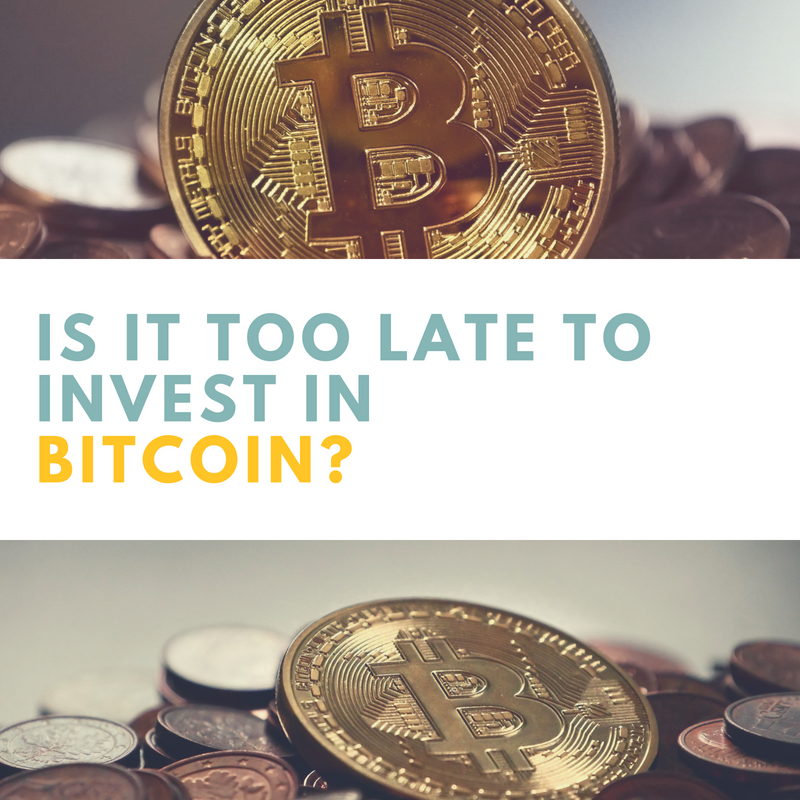 Is It Too Late To Invest In Bitcoin? - The Cash Diaries