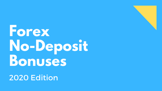 forex no deposit bonuses